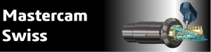 Mastercam Otomat (Swiss) için CAD/CAM Yazılımı